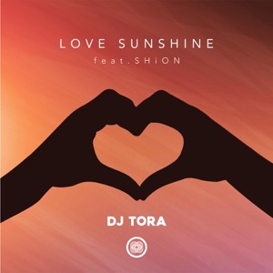 Love Sunshine (feat. SHiON) - Single