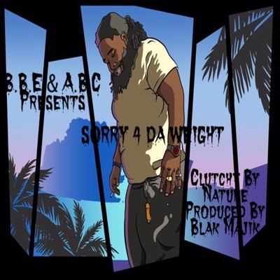 Sorry 4 Da Weight - EP
