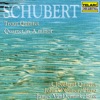 Schubert: Piano Quintet in A Major, Op. 114, D. 667 "Trout" & String Quartet No. 13 in A Minor, Op. 29, D. 804 "Rosamunde"