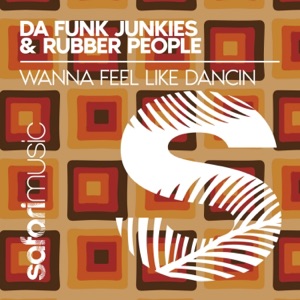 Wanna Feel like Dancin - Single