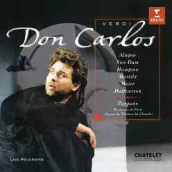 Verdi: Don Carlos (Live) - Roberto Alagna Verdi: Don Carlos (Live) - Roberto Alagna