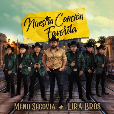Nuestra canción favorita (feat. Lira Bros) - Single