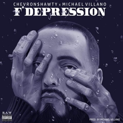 F Depression (feat. Michael villano) - Single