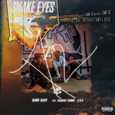 Snake Eyes (feat. Ung & GunShot Sammy) - Single