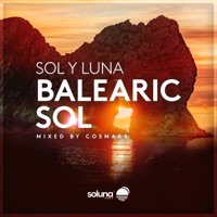 Balearic Sol (DJ Mix) - Cosmaks & Soluna Music