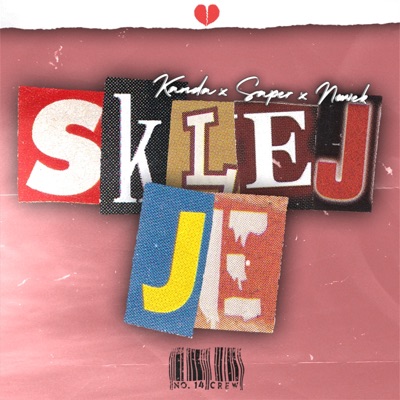 Sklej Je (feat. Saper & Nowek) - Single