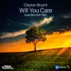 Clayton Bryant - Will You Care (Ivan Roudyk Mix)