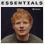 Ed Sheeran Essentials