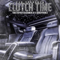 Clutch Time (feat. Twistapher Blashmen III) - Single - Ohboyprince