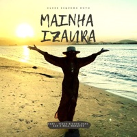 Mainha Izaura (feat. Tiago Bigode) - Single - Clube Esquema Novo