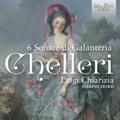 Chelleri: 6 Sonate di Galanteria - Luigi Chiarizia