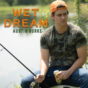 Austin Burke - Wet Dream - Line Dance Musik