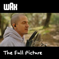 The Full Picture - EP - Wax