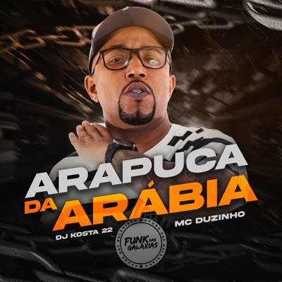 Arapuca da Arábia (feat. KOSTA) - Single