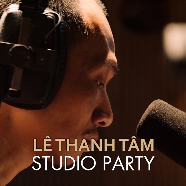 Lê Thanh Tâm Studio Party - EP