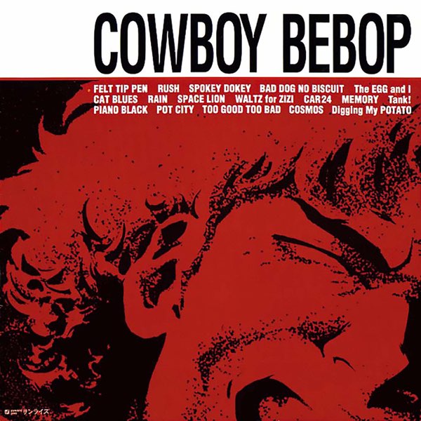 COWBOY BEBOP (Original Motion Picture Soundtrack) - Album by SEAT