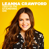 Truth I'm Standing on - Leanna Crawford Cover Art