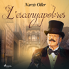 L'escanyapobres - Narcís Oller