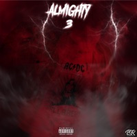 Almighty 3 - AlmightyHeezy