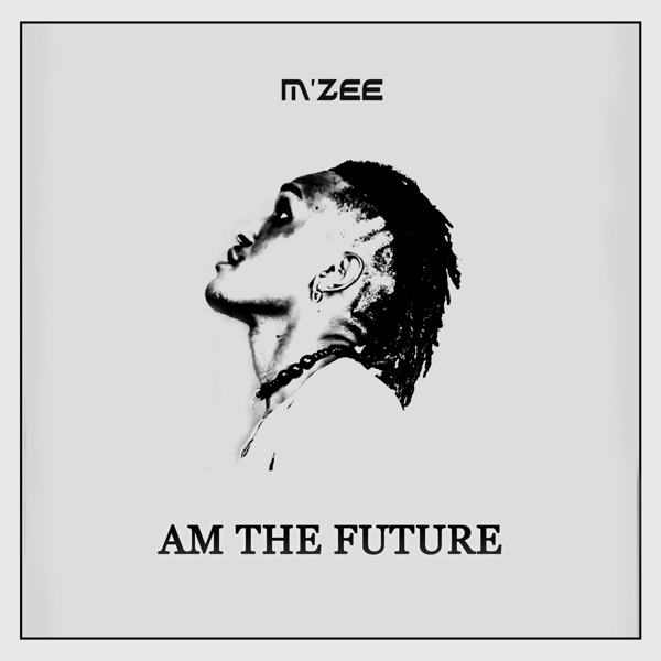 AM THE FUTURE - EP