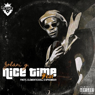 Nice Time (feat. Fnote, Elementicsoul & Sphumbar) - Single