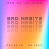 Bad Habits - Single