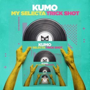 My Selecta / Trick Shot - Single