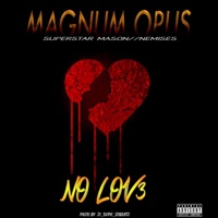 No Love - Single - Superstar Mason & Nemises