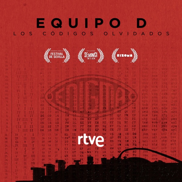 Equipo D. Los Códigos Olvidados (Música Original del Documental de RTVE)