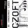 Czoft - Better Off Alone