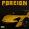 Foreign (feat. Flawless Breezyy) - David Correy lyrics