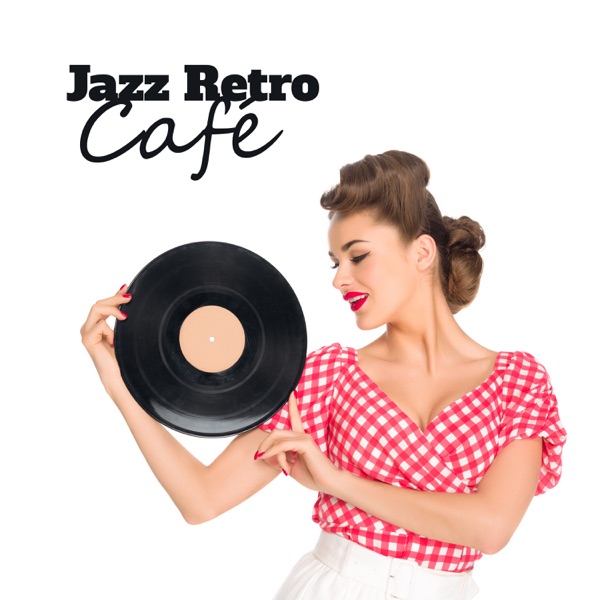 Jazz Retro Café: Best Vintage Jazz Music, Easy Listening, Gold Bossa, Soft Jazz Moods