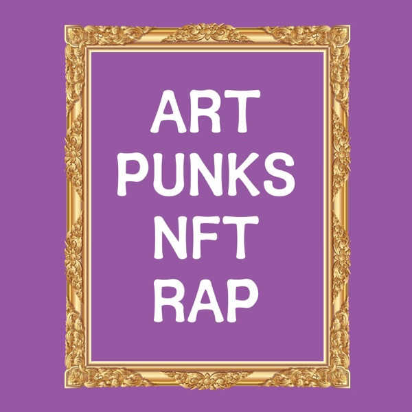 ArtPunks NFT Rap