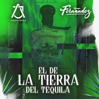 El De La Tierra Del Tequila (feat. Grupo Fernandez) - Single - Junior Ariaz