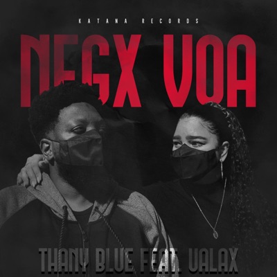 Negx Voa (feat. Thany Blue & Ualax) - Single