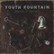 Mishap - Youth Fountain lyrics