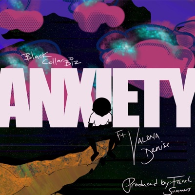 Anxiety (feat. Valona Denise) - Single