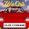 We Out (feat. Chow Mane) - Calvin. lyrics
