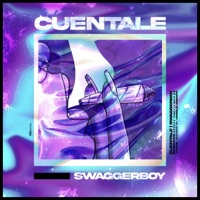Cuentale - Single - SwaggerBoy