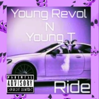 Ride (feat. Young T) - Single - Young Revol