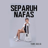 Separuh Nafas artwork