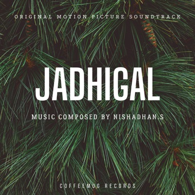 Jadhigal (Original Motion Picture Soundtrack) - Single