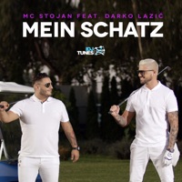 Mein Schatz (feat. Darko Lazic) - Single - MC Stojan