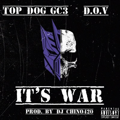 It's War (feat. Top Dog & D.O.V) - Single