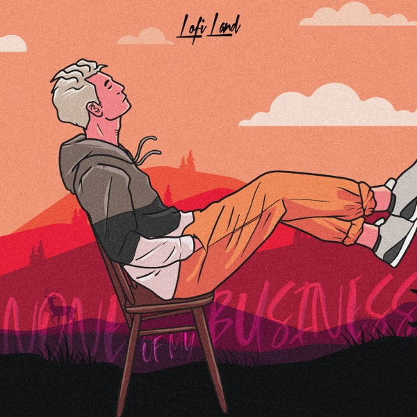 None Of My Business (feat. Peter Loo & t a s t e p h o b i a)