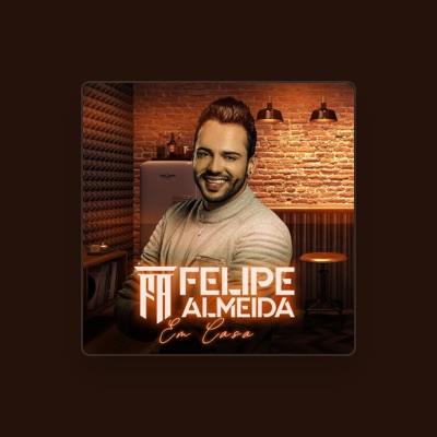 Listen to Felipe Almeida, watch music videos, read bio, see tour dates & more!