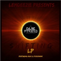 Shifting LP (feat. Aiva & PoisonINK) - EP - Dubfreq