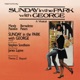 Sunday in the Park with George Original Broadway Cast Recording Bonus Tracks