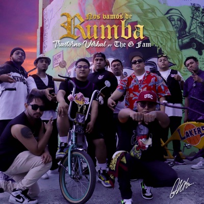 Nos vamos de rumba (feat. The G Fam) - Single