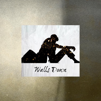 Walls Down - Single